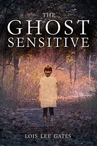 The Ghost Sensitive (Kindle Edition)