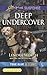Deep Undercover (True Blue K-9 Unit #4)