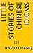Little Stories of Chinese I...