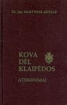 Kova dėl Klaipėdo...