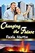 Changing the Future