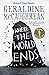 Where the World Ends by Geraldine McCaughrean