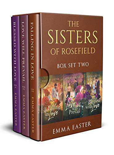 The Sisters of Rosefield: Box Set Two: Books 4-6 (The Sisters of Rosefield Box Set Book 2)