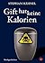 Gift hat keine Kalorien: Mo...