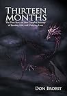 Thirteen Months: The True Story of One Couple’S Journey of Passion, Life, and Undying Love