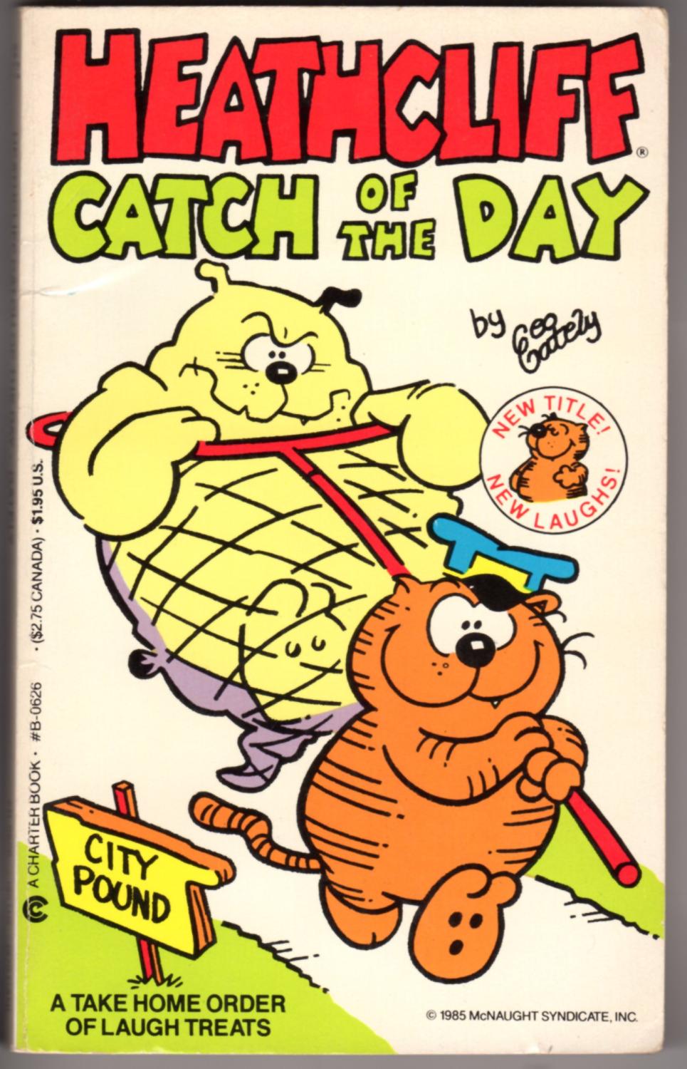 Heathcliff Catch of the Day (Heathcliff Series)