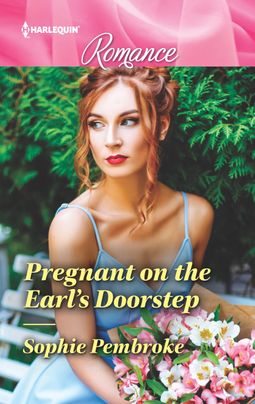 Pregnant on the Earl's Doorstep (Mass Market Paperback)