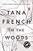In the Woods (Dublin Murder Squad, #1) by Tana French