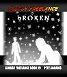 BROKEN (Sluggy Freelance, #19) BROKEN (Sluggy Freelance, #19)