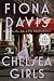 The Chelsea Girls: A Novel