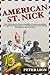 American St. Nick: A TRUE story of Christmas and WWII that's never been forgotten