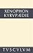 Kyrupadie: Die Erziehung Des Kyros. Griechisch - Deutsch (Sammlung Tusculum)