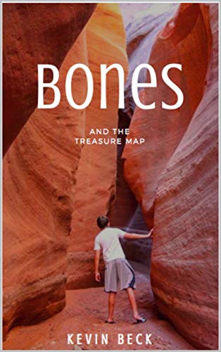Bones and the Treasure Map (Kindle Edition)