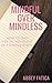 Mindful Over Mindless: How ...