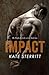 Impact (The Fight for Life Series Book 2)