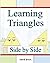 Learning Triangles Side by ...