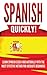 Spanish Quickly!: Learn Spa...
