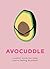 AvoCuddle: Comfort Words fo...