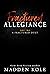 Fractured Allegiance | A Da...