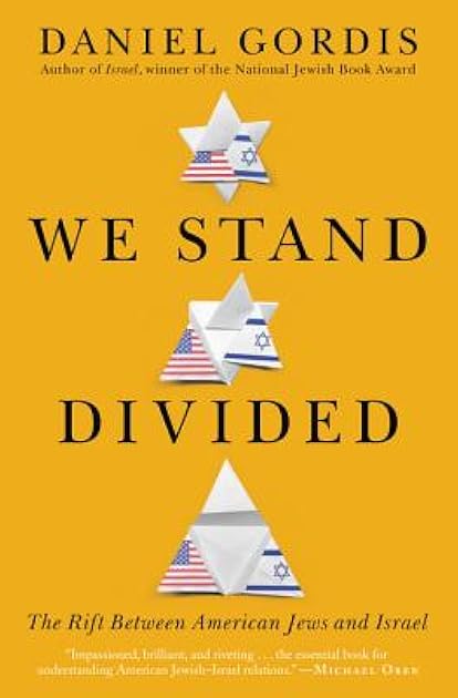 We Stand Divided: The Rift Between American Jews and Israel