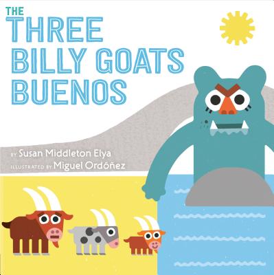 The Three Billy Goats Buenos (Hardcover)