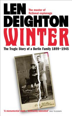 Winter: The Tragic Story of a Berlin Family, 1899–1945