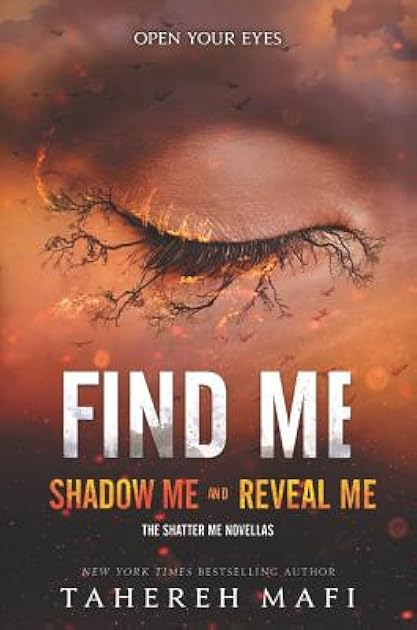 Find Me (Shatter Me, #4.5-5.5)