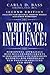 Write to Influence!: Person...