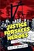 Justice Forsakes Heroes: #4...