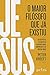 Jesus, o maior filósofo que já existiu: as respostas de Cristo às perguntas mais importantes de nossas vidas