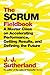 The Scrum Fieldbook: A Mast...