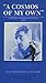 A Cosmos of My Own: Faulkner and Yoknapatawpha, 1980 (Faulkner and Yoknapatawpha Series)