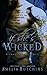 If She's Wicked (Wicked Knights #1)