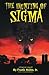 The Haunting of Sigma by Frank Holes Jr