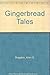 Gingerbread Tales