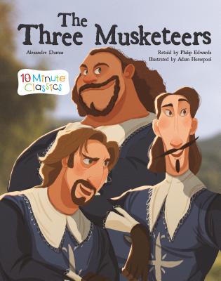 The Three Musketeers (10 Minute Classics)