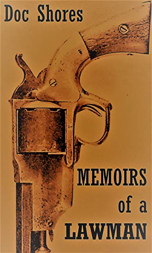 Memoirs of a Lawman (Kindle Edition)