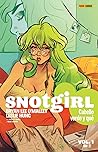 Snotgirl, Vol. 1 by Bryan Lee O'Malley