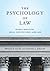 The Psychology of Law: Human Behavior, Legal Institutions, and Law (Law and Public Policy: Psychology and the Social Sciences Series)
