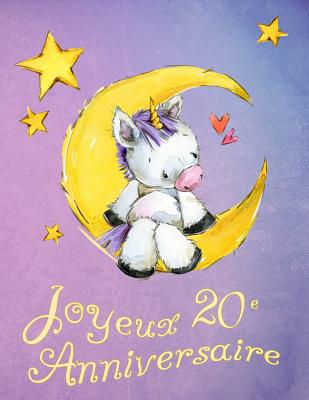 Joyeux e Anniversaire Mieux Qu Une Carte D Anniversaire Licorne Mignonne Sur La Lune Livre D Anniversaire Qui Peut Tre Utilis Comme Un Journal Ou Un Cahier By Not A Book Joyeux e Anniversaire Mieux Qu Une Carte D Anniversaire Licorne Mignonne Sur La Lune Livre D Anniversaire Qui Peut Tre Utilis Comme Un Journal Ou Un Cahier By Not A Book