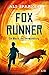 Fox Runner – Die Macht der Verwandlung: (Band 1)
