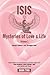 Isis Mysteries of Love & Life Volume I: Channelled communications and teachings from the Angelic Light Being Isis, with Osiris and Thoth