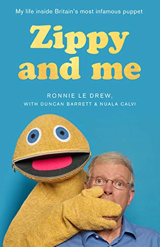 Zippy and Me: My Life Inside Britain’s Most Infamous Puppet (Kindle Edition)