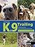 K.9 Trailing: Professionell...