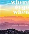 Where to Go When by D.K. Eyewitness Travel