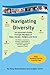 Navigating Diversity: An Advocate's Guide Through the Maze of Race, Gender, Religion and More