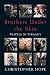Brothers Under The Skin: Tr...