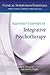 Supervision Essentials for Integrative Psychotherapy (Clinical Supervision Essentials Series)
