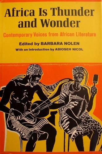 Africa is Thunder and Wonder: Contemporary Voices from African Literature