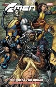 New X-Men The Quest for Magik: The Complete Collection